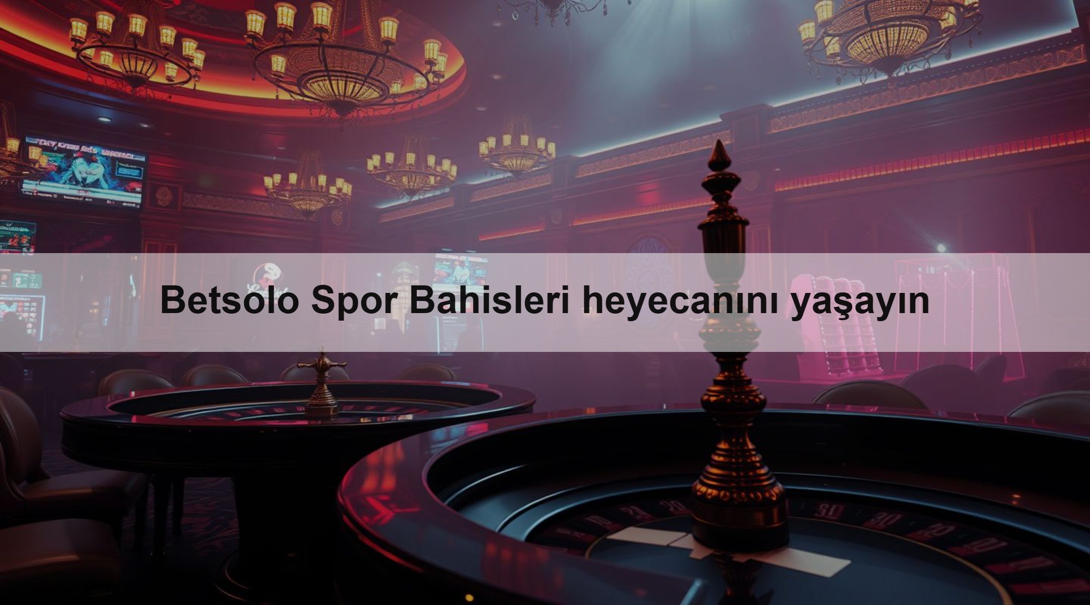 Betsolo Spor Bahisleri heyecanını yaşayın