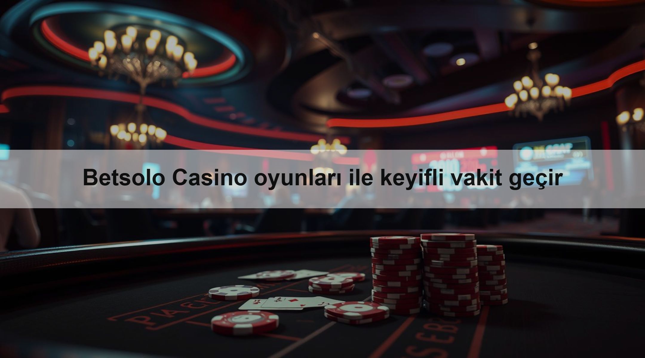 Betsolo Casino oyunları ile keyifli vakit geçir