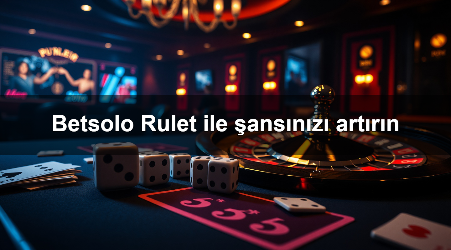 betsolo rulet ile ans n z art r n 1781102680399
